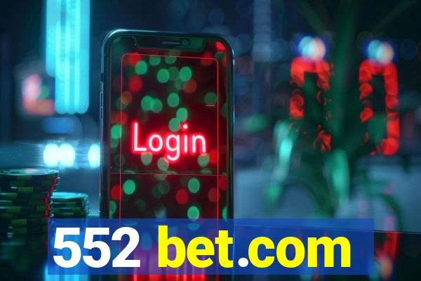 552 bet.com